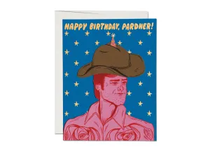 Happy Birthday, Pardner :: Greeting Card